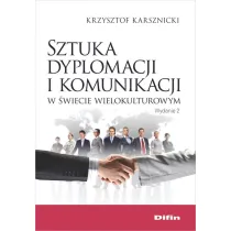 Sztuka dyplomacji i komunikacji w �wiecie wielokulturowym