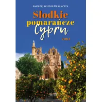 S�odkie pomara�cze Cypru. Tom I