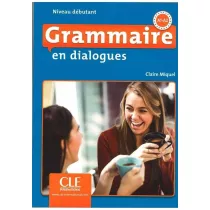 Grammaire en dialogues Debutant ksi��ka + Audio CD A1-A2 Nouveau