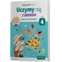 Uczymy si� z Bratkiem. Edukacja zintegrowana. Podr�cznik dla klasy 3 szko�y podstawowej. Cz�� 4