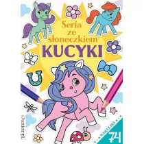Seria ze soneczkiem. Kucyki