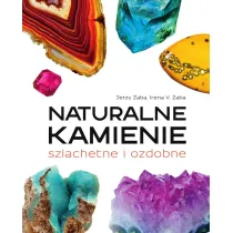 Naturalne kamienie szlachetne i ozdobne