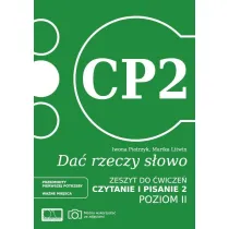 Da� rzeczy s�owo. Czytanie i pisanie 2. Poziom 2