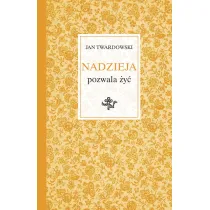 Nadzieja pozwala �y�