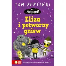 Dru�yna Sn�w. Eliza i potworny gniew