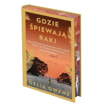 Gdzie �piewaj� raki. Edycja kolekcjonerska (barwione brzegi)