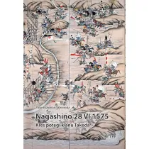 Nagashino 28 iv 1575