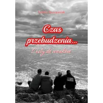 Czas przebudzenia... Listy do wnuk�w
