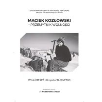 Maciek Koz�owski. Przemytnik wolno�ci