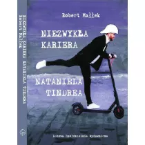 Niezwyka kariera Nataniela Tindera