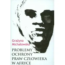 Problemy ochrony praw cz�owieka w Afryce