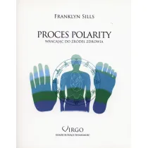Proces Polarity. Wracaj�c do �r�de� zdrowia
