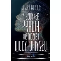 Niezwyke prawa kosmicznej mocy umysu (pocket)