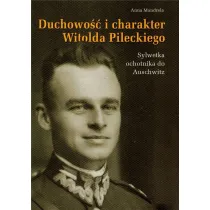 Duchowo�� i charakter Witolda Pileckiego