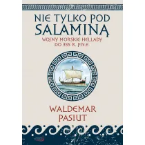 Nie tylko pod Salamin�
