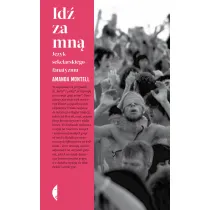 Id� za mn�. J�zyk sekciarskiego fanatyzmu