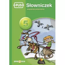 PUS Sowniczek 5 Sowniczek poprawnej polszczyzny