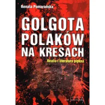 Golgota Polak�w na Kresach BR