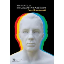 Segmentacja spo�ecze�stwa polskiego