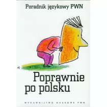 Poprawnie po polsku Poradnik jzykowy PWN