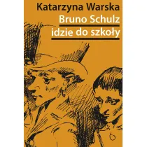 Bruno Schulz idzie do szko�y