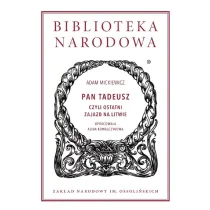 Pan Tadeusz czyli ostatni zajazd na Litwie