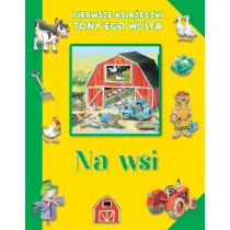 Pierwsze ksieczki Tony`ego Wolfa. Na wsi