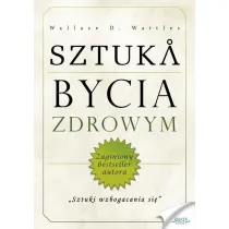 Sztuka bycia zdrowym