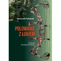 Polowanie z ukiem. Podrcznik mylistwa uczniczego