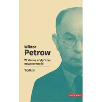 W stron� krytycznej nowoczesno�ci. Tom 2