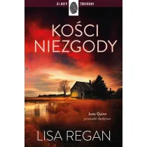 Ko�ci niezgody. Josie Quinn. Tom 5