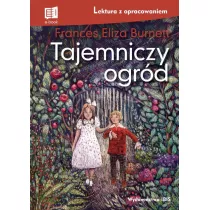 Tajemniczy ogrd. Lektura z opracowaniem