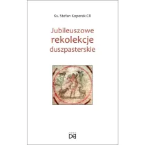 Jubileuszowe rekolekcje duszpasterskie