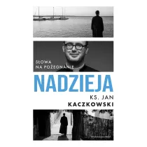 Nadzieja. S�owa na po�egnanie