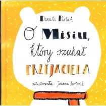O misiu, ktry szuka przyjaciela