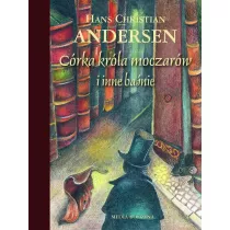 C�rka kr�la moczar�w i inne ba�nie