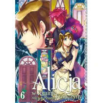 Alicja w Krainie Koniczyny. Tom 6