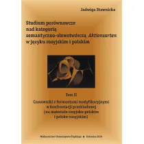 Studium por�wnawcze nad kategori� semantyczno-s�owotw�rcz� Aktionsarten w j�zyku rosyjkim i polskim. Tom 2