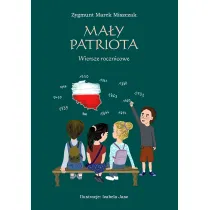 Ma�y patriota. Wiersze rocznicowe