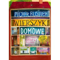 Wierszyki domowe. Sze�� i p� tuzinka wierszyk�w Rusinka