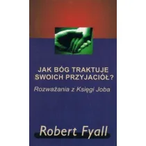 Jak B�g traktuje swoich przyjaci�? (pocket)
