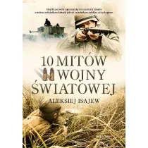 10 mit�w II wojny �wiatowej
