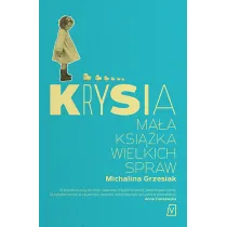 Krysia. Ma�a ksi��ka wielkich spraw