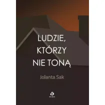 Ludzie, kt�rzy nie ton�