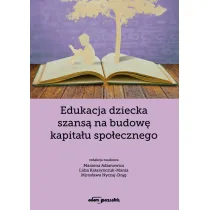 Edukacja dziecka szans� na budow� kapita�u..