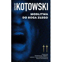 Modlitwa do Boga Z�ego. Kap�an Wiedzy. Tom 2