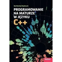 Programowanie na maturze w j�zyku C++
