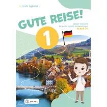Gute Reise! 1. Zeszyt wicze do nauki jzyka niemieckiego. Klasa IV
