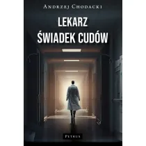 Lekarz �wiadek cud�w