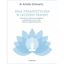 Joga terapeutyczna w leczeniu traumy